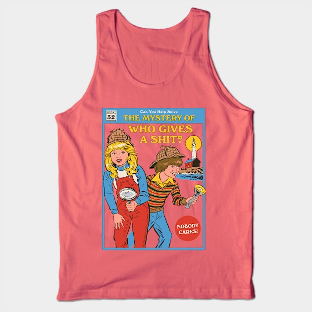 Who Gives a Sh*t? Tank Top by Steven Rhodes